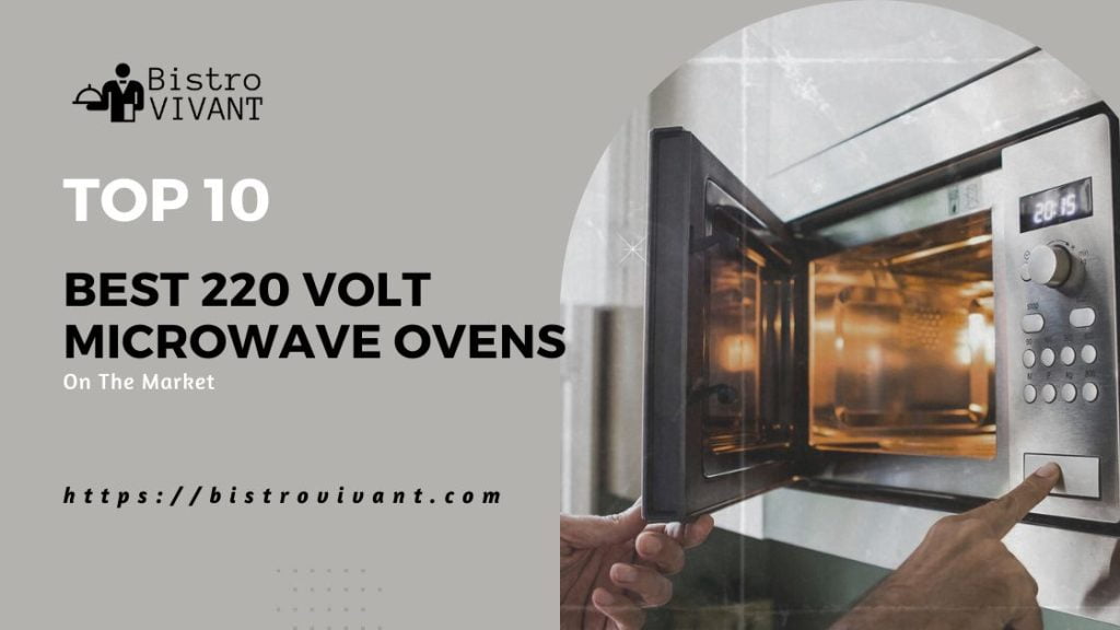 Best 220 Volt Microwave Ovens