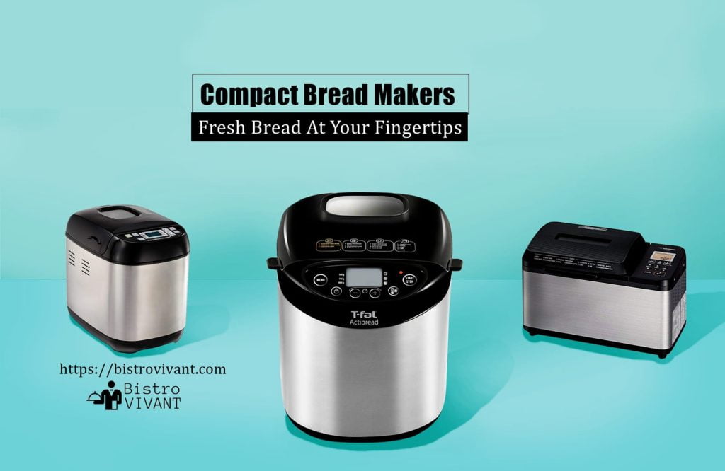 Compact Bread Makers 02