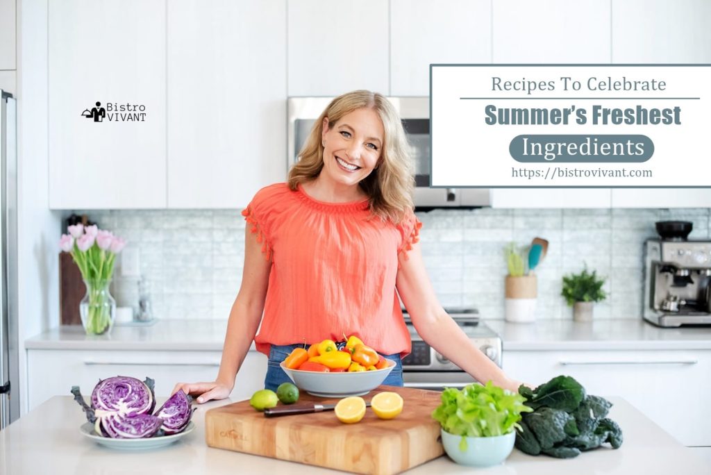 Summer’s Freshest Ingredients 01