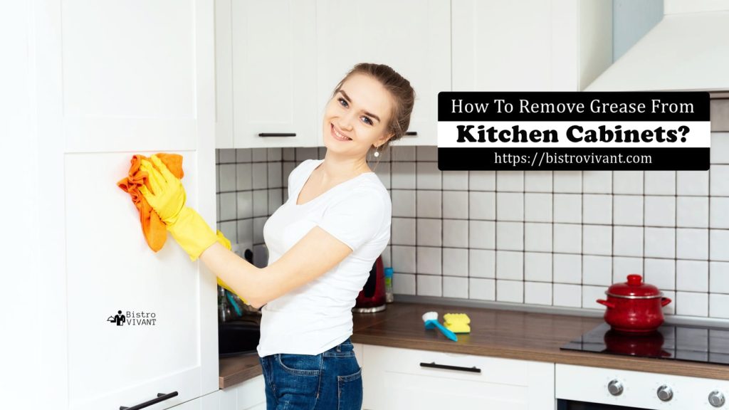 How to remove grease from kitchen cabinets 01